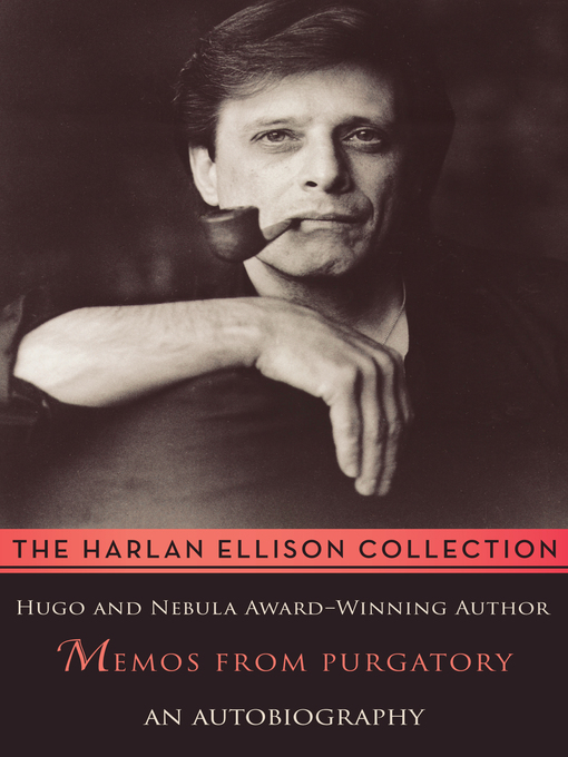 Title details for Memos from Purgatory by Harlan Ellison - Wait list